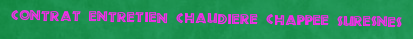 Contrat entretien chaudiere Chappee Suresnes